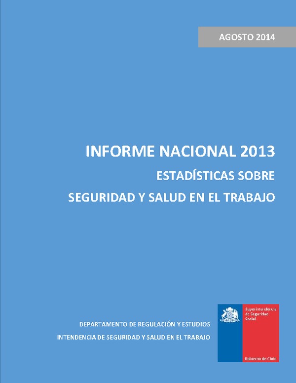 Informe Nacional 2013: Estadísticas sobre Seguridad y Salud en el Trabajo