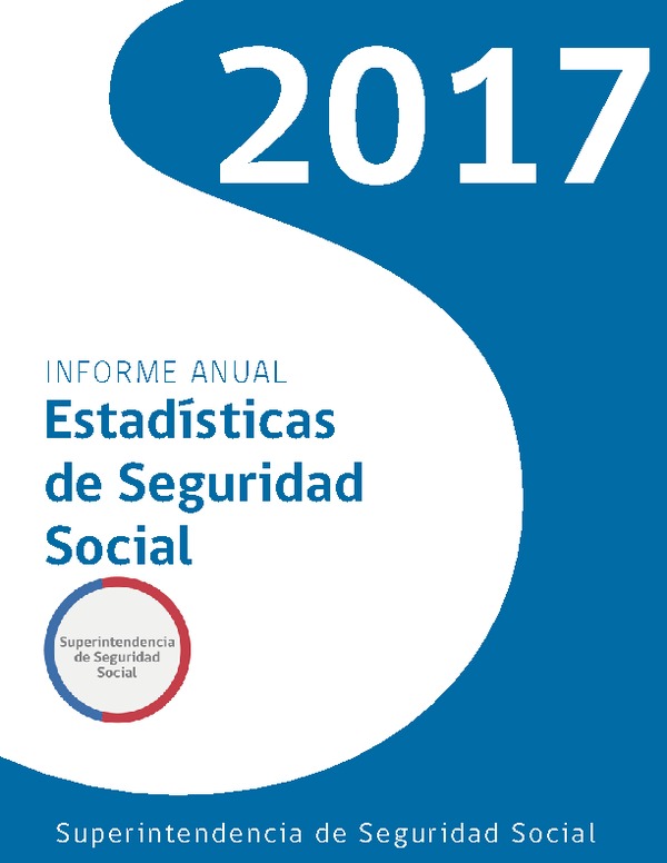 Informe Anual: Estadísticas sobre Seguridad y Salud en el Trabajo 2017
