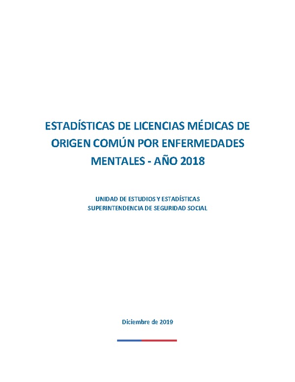 Estadísticas de licencias médicas de origen común por enfermedades mentales - año 2018