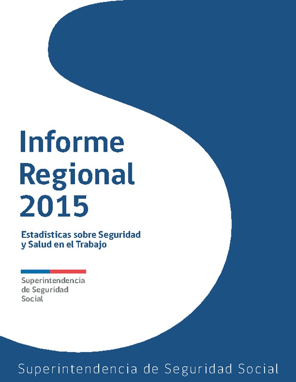Informe Regional 2015: Estadísticas sobre Seguridad y Salud en el Trabajo