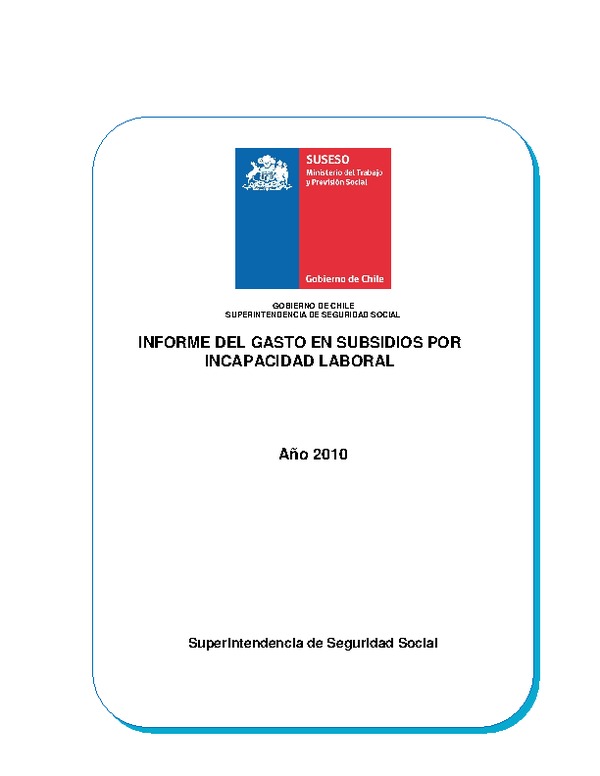 Informe del Gasto en Subsidios por Incapacidad Laboral año 2010