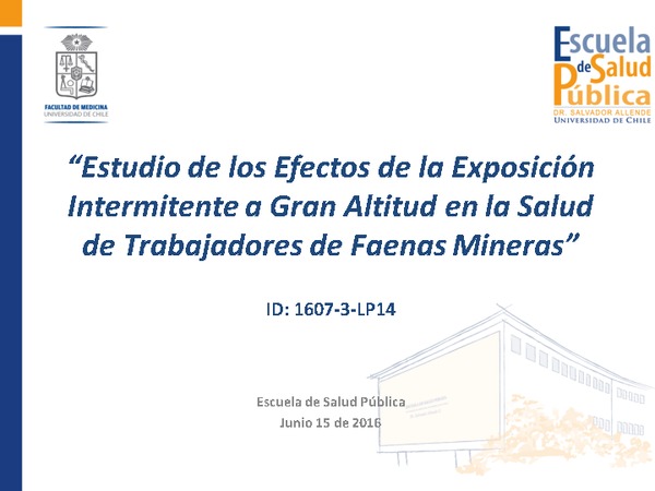 Efectos de la exposición intermitente a gran altitud en la salud de los trabajadores de faenas mineras