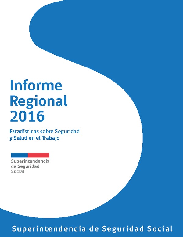 Informe Regional 2016: Estadísticas sobre Seguridad y Salud en el Trabajo