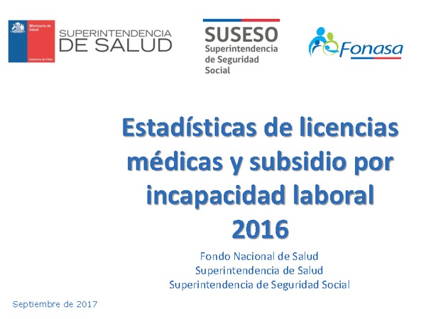 Presentación autoridades con las estadísticas de LM y SIL año 2016