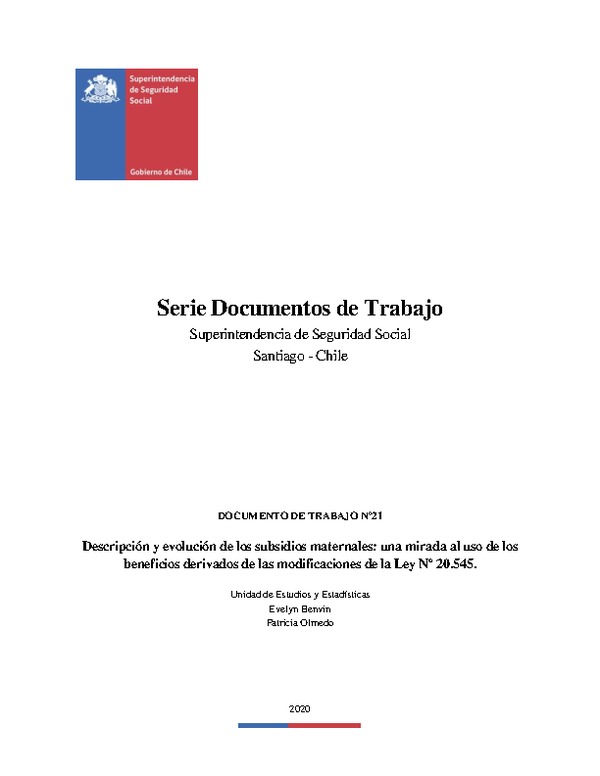 Documento 21: Descripción y evolución de los subsidios maternales: una mirada al uso de los beneficios derivados de las modificaciones de la Ley Nº 20.545.