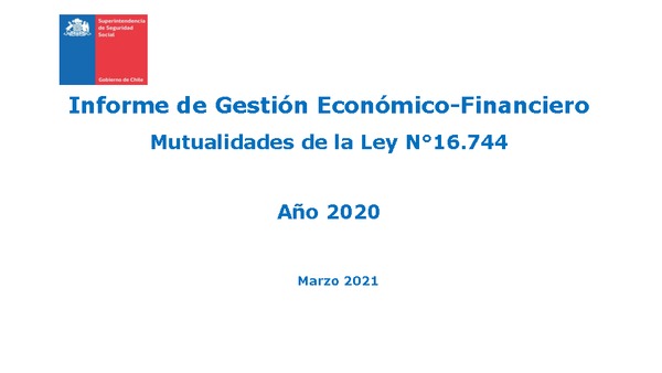 Informe sobre gestión económica financiera en 2020 de las mutualidades del seguro de accidentes del trabajo y enfermedades profesionales.