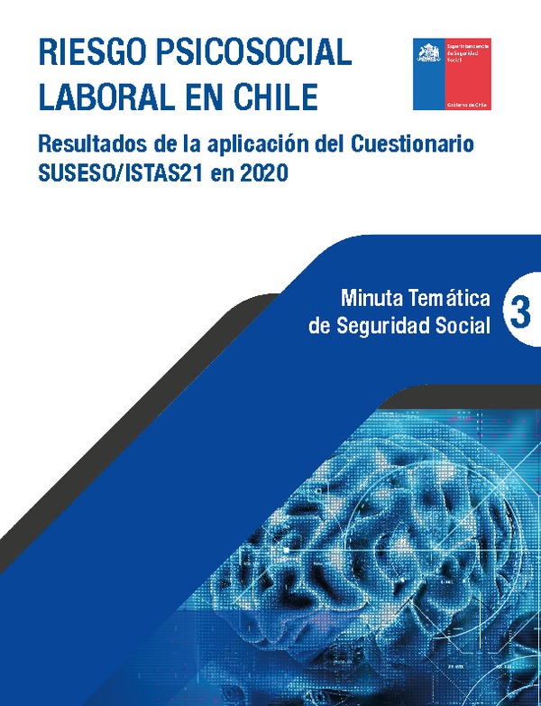 Minuta Temática de Seguridad Social: Riesgo Psicosocial Laboral en Chile. Resultados de la aplicación del Cuestionario SUSESO/ISTAS21 en 2020