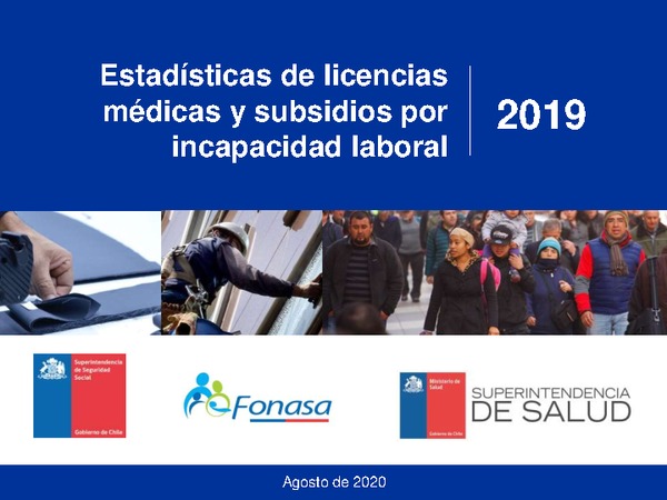 Informe Anual: Estadísticas Licencias Médicas y SIL 2019
