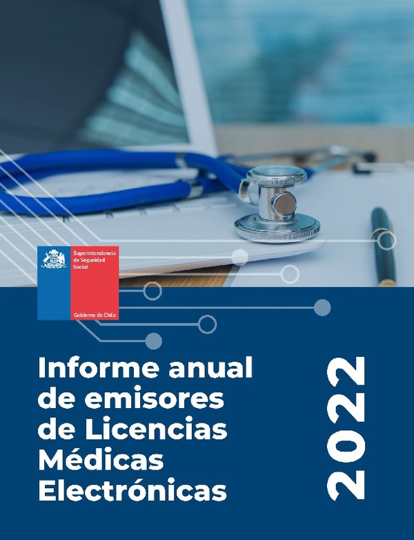 Informe anual de emisores de Licencias Médicas Electrónicas 2022