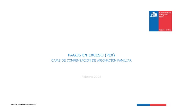 Informe mensual de Pagos en Exceso de Cajas de Compensación Febrero 2023