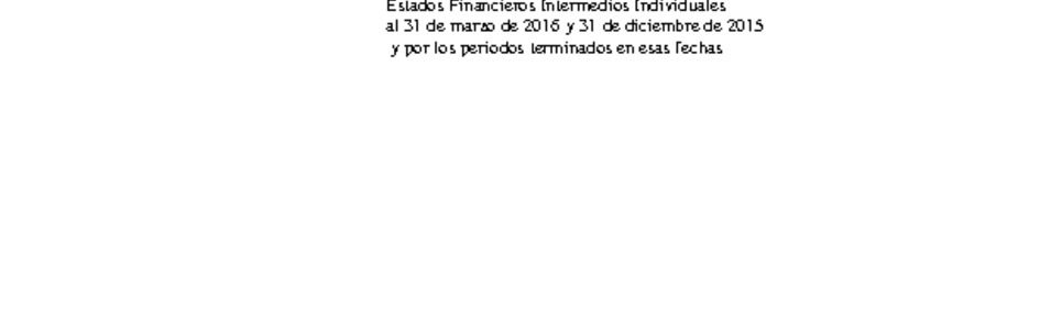 Estados financieros individuales al 31 de marzo de 2016