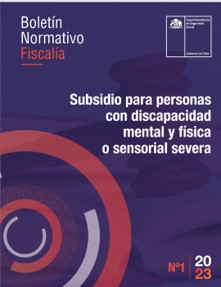 Boletín N°1-2023, l Subsidio para personas con discapacidad mental y física o sensorial severa para menores de 18 años de edad