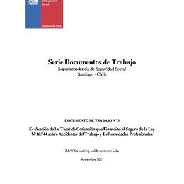 Evaluación de las Tasas de Cotización que financian el Seguro de la Ley Nº 16.744 sobre Accidentes del Trabajo y Enfermedades Profesionales