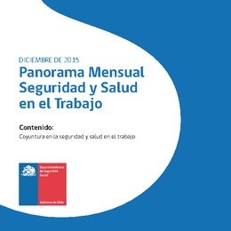 Panorama Mensual Seguridad y Salud en el Trabajo diciembre 2015