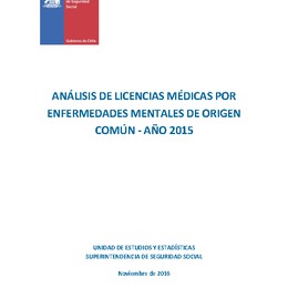 Análisis de licencias médicas por enfermedades mentales de origen común año 2015