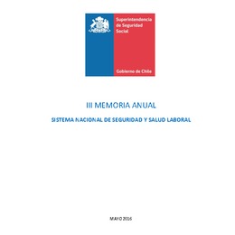 Memoria Anual del Sistema Nacional de Seguridad y Salud Laboral 2015