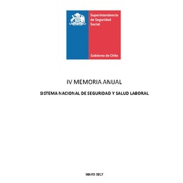 Memoria Anual del Sistema Nacional de Seguridad y Salud Laboral Mayo 2017