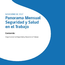 Panorama Mensual Seguridad y Salud en el Trabajo noviembre 2017