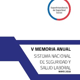 Memoria Anual del Sistema Nacional de Seguridad y Salud Laboral Mayo 2018