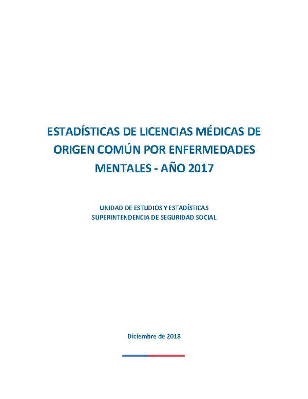 Estadísticas de licencias médicas de origen común por enfermedades mentales - año 2017