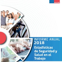 Informe Anual: Estadísticas sobre Seguridad y Salud en el Trabajo 2018