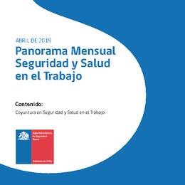 Panorama Mensual Seguridad y Salud en el Trabajo abril 2019.