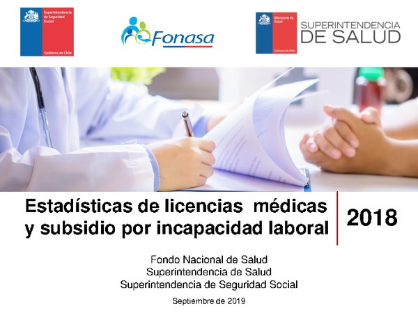 Informe Anual: Estadísticas Licencias Médicas y SIL 2018