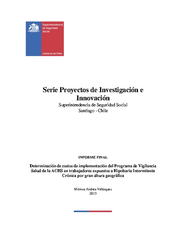 Determinación de costos de implementación del Programa de Vigilancia Salud para los trabajadores expuestos a Hipobaria Intermitente Crónica por gran altura geográfica de ACHS