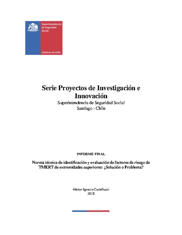 Norma técnica de identificación y evaluación de factores de riesgo de TMERT de extremidades superiores: ¿Solución o Problema?