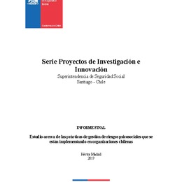 Estudio acerca de las prácticas de gestión de riesgos psicosociales que se están implementando en organizaciones chilenas