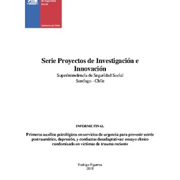 Primeros auxilios psicológicos en servicios de urgencia para prevenir estréspostraumático, depresión, y conductas desadaptativas: ensayo clínico randomizado en víctimas de trauma reciente