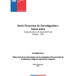 Elaboración de un instrumento para la autogestión de la prevención de accidentes por fatiga en empresas de transporte