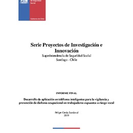 Desarrollo de aplicación en teléfonos inteligentes para la vigilancia y prevención de disfonía ocupacional en trabajadores expuestos a riesgo vocal