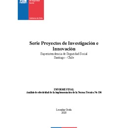 Análisis de la efectividad de la implementación de la Norma Técnica N°156 del MINSAL en base a la Salud Auditiva de la población trabajadora y la exposición a ruido ocupacional en empresas afiliadas al Organismo Administrador de la Ley N° 16.744