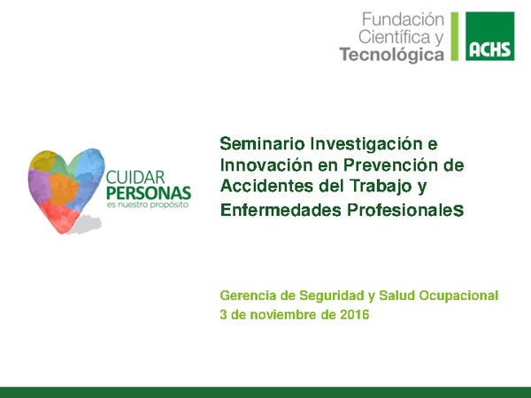 Prospección de tecnología “wearable” para la prevención de accidentes laborales asociados a la fatiga en la conducción. Cecilia Monge (Universidad del Desarrollo, ACHS)