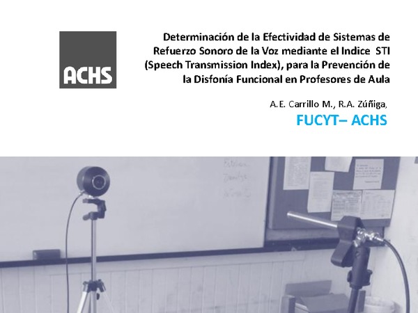 Sistema portátil de amplificación de la voz, una medida de control para la prevención de la disfonía en profesores. Alonso Carrillo (Consultor Independiente-ACHS)