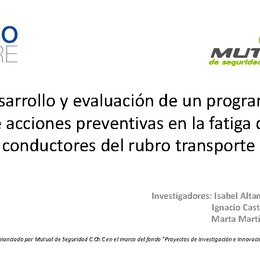 Desarrollo de un programa de acciones preventivas en la fatiga de conductores del rubro transporte. Ignacio Castellucci (ERGOCARE-MUSEG)