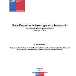 Implementación de Protocolo de Calificación de Enfermedades de Columna Lumbar: estimación de la demanda, costos asociados y posibles cuellos de botella del proceso