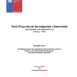 Determinación del riesgo de infección relativo a SARS-CoV-2 en recintos de trabajo - Estudio de modelamiento