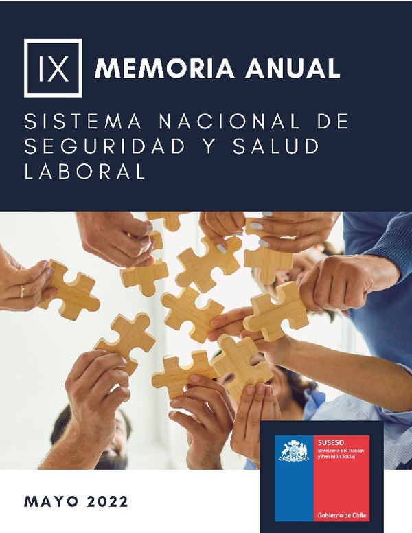 IX MEMORIA ANUAL SISTEMA NACIONAL DE SEGURIDAD Y SALUD LABORAL DEL AÑO 2021