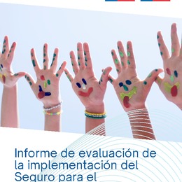 Informe de evaluación de la implementación del Seguro para el Acompañamiento de Niños y Niñas (SANNA)