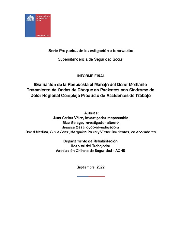 Evaluación de la Respuesta al Manejo del Dolor Mediante Tratamiento de Ondas de Choque en Pacientes con Síndrome de Dolor Regional Complejo Producto de Accidentes de Trabajo