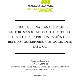 Análisis de factores asociados al desarrollo de secuelas y prolongación del reposo posteriores a un accidente laboral