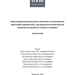 Salud ocupacional del personal de enfermería en los Servicios de Salud Público adherido al ISL: una propuesta de herramientas de evaluación de exposición a riesgos en hospitales