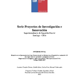 Relación entre Queratosis Actínica, Cáncer de piel no Melanoma y Exposición a radiación UV de origen solar en población trabajadora chilena