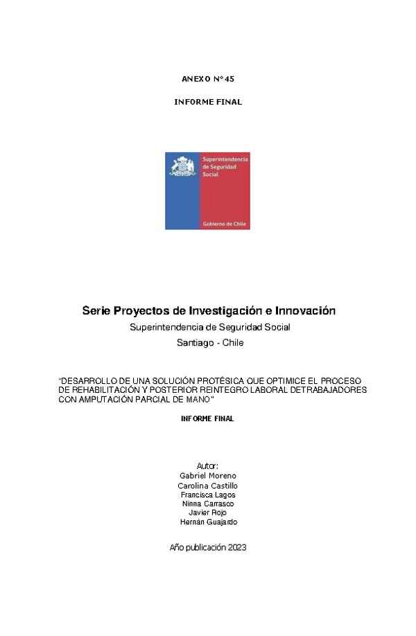 Desarrollo de una solución protésica que optimice el proceso de rehabilitación y posterior reintegro laboral de trabajadores con amputación parcial de mano.