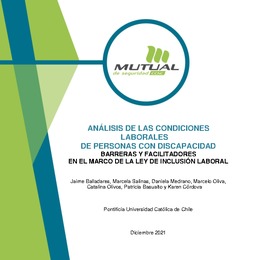 ANÁLISIS DE LAS CONDICIONES LABORALES DE PERSONAS CON DISCAPACIDAD BARRERAS Y FACILITADORES EN EL MARCO DE LA LEY DE INCLUSIÓN LABORAL