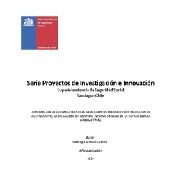 Comparación de las características de accidentes laborales con resultado de muerte a nivel nacional con estadísticas internacionales de la última década