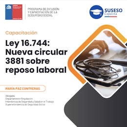 Ley 16.744: Nueva circular 3881 sobre reposo laboral