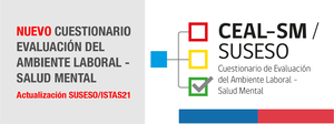 Cuestionario de Evaluación Ambiente Laboral - Salud Mental SUSESO Cuestionario de Evaluación Ambiente Laboral - Salud Mental SUSESO